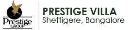Prestige Villa Shettigere